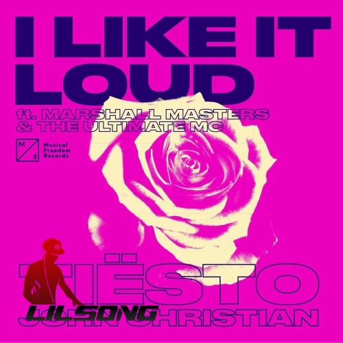 Tiesto & John Christian Ft. Marshall Master & The Ultimate MC - I Like It Loud